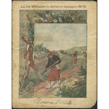Le Service en Campagne - La Vie Militaire. N°13.