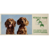 Buvard publicitaire. Pétrole Hahn. Chiens. 