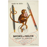 Buvard publicitaire. Roule ta bille... Baignol & Farjon.