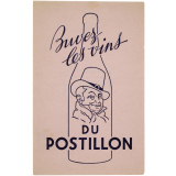 Buvard publicitaire. Buvez les vins du Postillon.