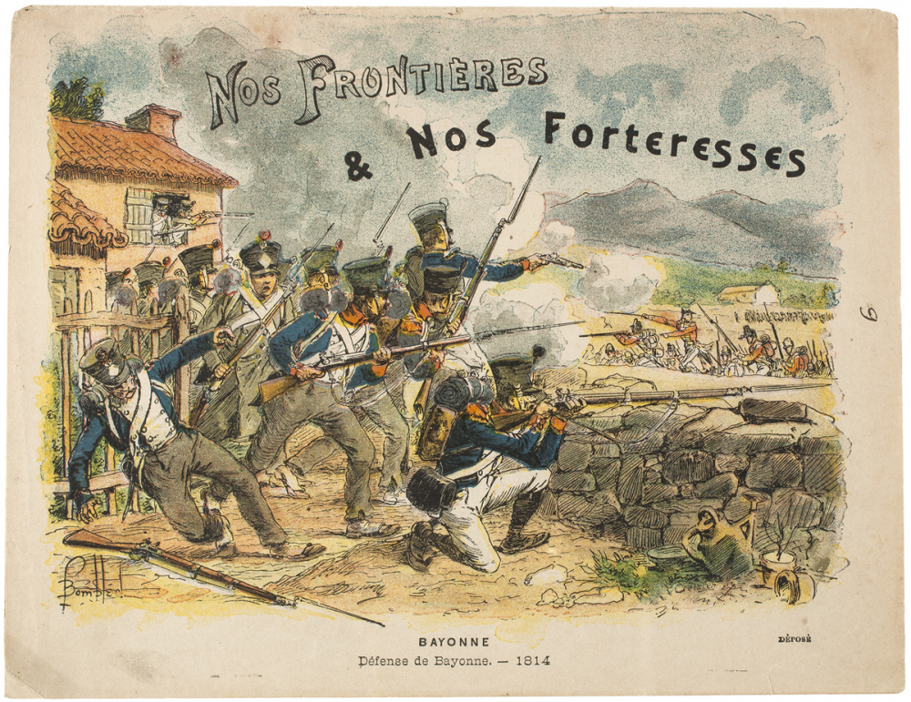 Défense de Bayonne.1814 - Nos Frontières et Nos Forteresses.