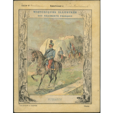 Hussards - Historiques illustrés des régiments français.