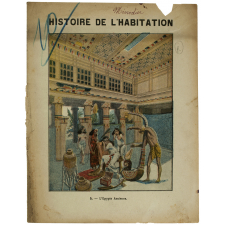 L'Égypte Ancienne - Histoire de l'Habitation. N°5.