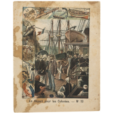 Le départ pour les colonies - La marine militaire. N°13.