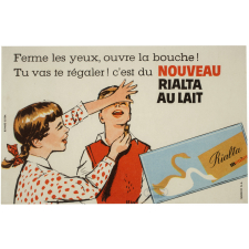 Buvard publicitaire. Ferme les yeux, ouvre la bouche ! Tu vas te régaler ! c'est du nouveau Rialta au lait.