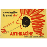 Buvard publicitaire. Le combustible du grand chef, sans fumée, Anthracine.