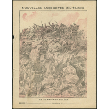 Les dernières volées - Nouvelles anecdotes militaires.