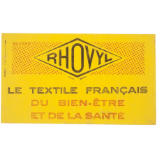 Buvard publicitaire. Rhovyl. Le textile français du bien-être et de la santé.