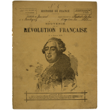 Louis XVI  - Souvenir de la Révolution Française - I.