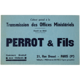 Buvard publicitaire. Transmission des offices ministériels. Perrot & Fils.