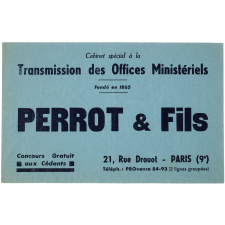 Buvard publicitaire. Transmission des offices ministériels. Perrot & Fils.
