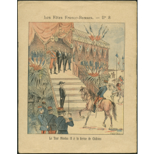 Le Tsar Nicolas II à la revue de Châlons - Les Fêtes Franco-Russes n°8.