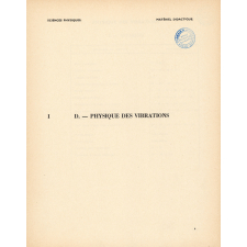 Sciences physiques : matériel didactique. I D. - Physique des vibrations