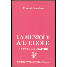 La musique à l'école : 1e livre du maître