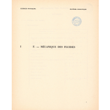 Sciences physiques : matériel didactique. I F. - Mécanique des fluides