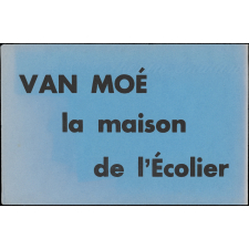 Van Moé la maison de l'écolier