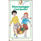 Bien manger c'est facile !