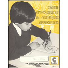 Cahier autocorrectif de techniques opératoires - C 2e cahier