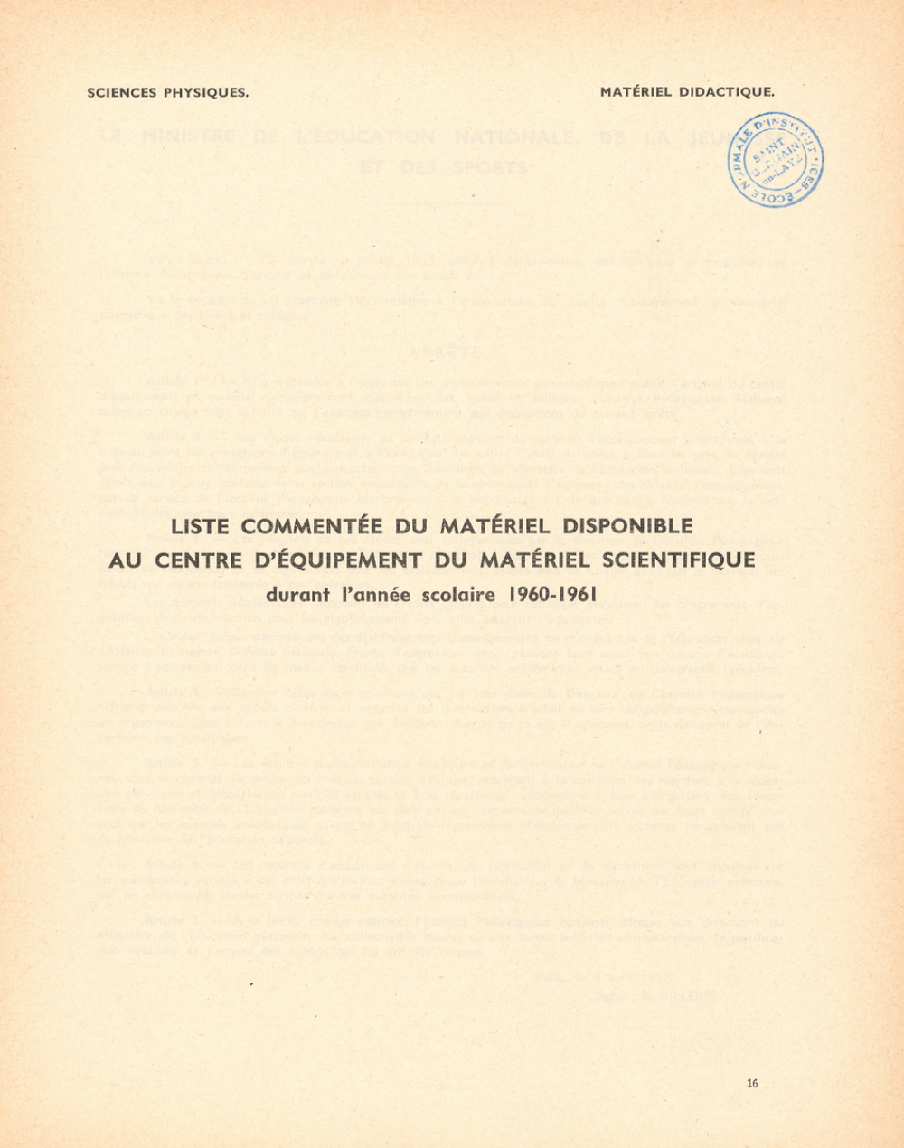 Sciences physiques : matériel didactique. Liste commentée du matériel disponible au Centre d'équipement du matériel scientifique durant l'année scolaire 1960-1961