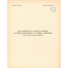 Sciences physiques : matériel didactique. Liste commentée du matériel disponible au Centre d'équipement du matériel scientifique durant l'année scolaire 1960-1961