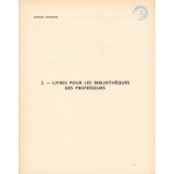 Sciences physiques. II. 2. - Livres pour les bibliothèques des professeurs