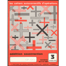 Les cahiers autocorrectif d'opérations, addition  soustraction- 3 niveau A.B
