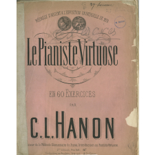 Le Pianiste Virtuose. En 60 Exercices.