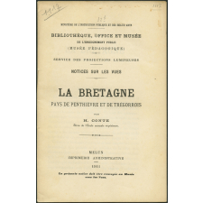 La Bretagne. Pays de Penthièvre et de Trégorrois. Notices sur les vues.