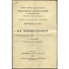 La Sédimentation. Notices sur les vues.