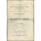 Les Empereurs romains. Notices sur les vues.