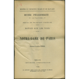 Notre-Dame de Paris. Notices sur les vues.