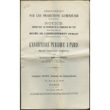 L'Assistance publique à Paris sous l'ancien régime. Notices sur les vues.