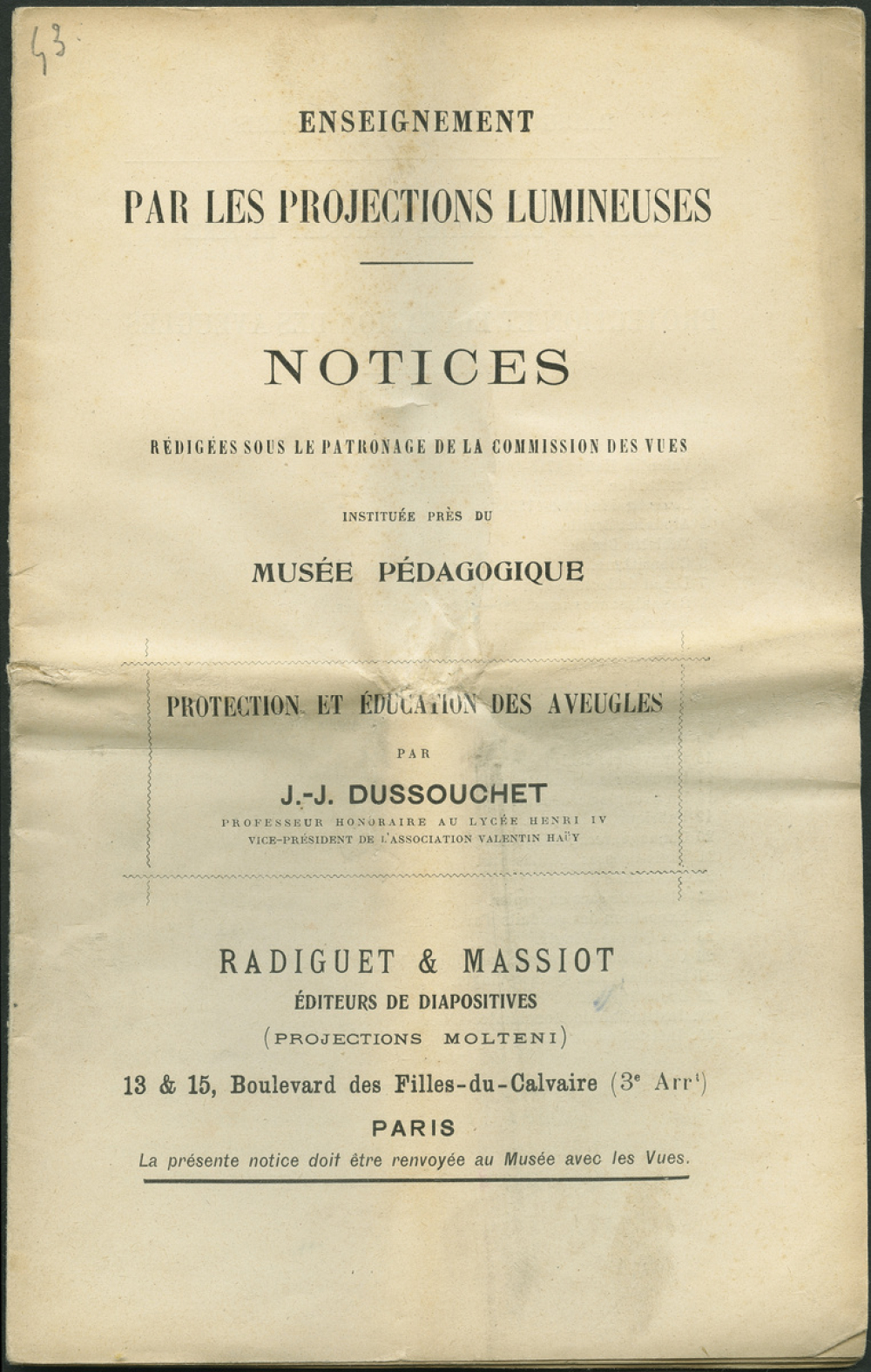 Protection et éducation des aveugles. Notices sur les vues.