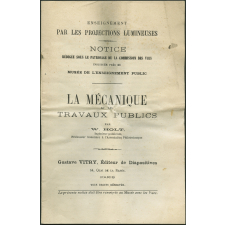 La Mécanique et les travaux publics. Notices sur les vues.