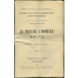 Le Travail à domicile à Paris. Notices sur les vues.