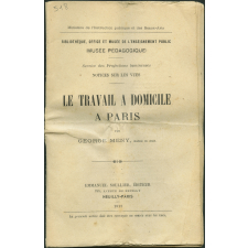 Le Travail à domicile à Paris. Notices sur les vues.