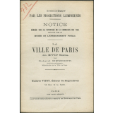 La Ville de Paris au XVIIème siècle. Notices sur les vues.