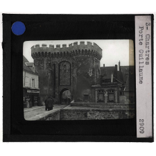 La Touraine et l'Orléanais. Chartres. Porte Guillaume.