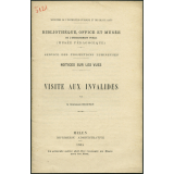 Visite aux invalides. Notices sur les vues.