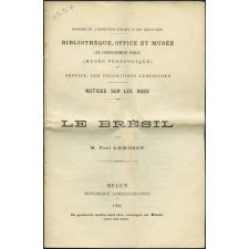 Le Brésil. Notices sur les vues.