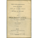 Le Microscope. Ce qu'il permet de voir dans le corps humain. Notices sur les vues. 