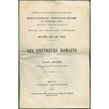Les Empereurs romains. Notices sur les vues.