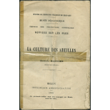 La Culture des abeilles. Notices sur les vues.