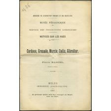 Cordoue, Grenade, Murcie, Cadix, Gibraltar. Notices sur les vues.