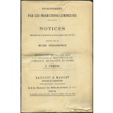 Déformations des plantes dues à la vieillesse ou produites par les commensaux, les parasites et l'homme. Notices sur les vues.