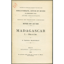 Madagascar. I - Côtes et îles. Notices sur les vues.