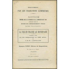La Vie en France au moyen âge. La vie seigneuriale au XIIIè siècle. Notices sur les vues.