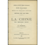 La Chine. Pékin. Armée chinoise. Supplices. Notices sur les vues.