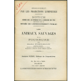 Les Animaux sauvages et la fourrure. Notices sur les vues.