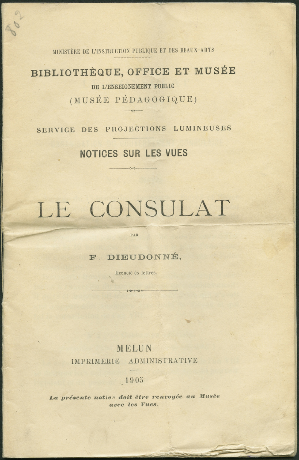 Le Consulat. Notices sur les vues.